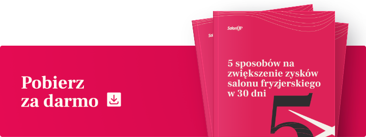 5 sposobów na zwiększenie zysków salonu fryzjerskiego w 30 dni