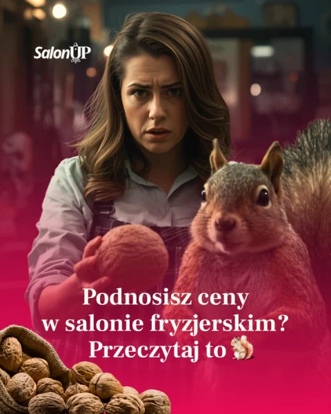 Podnosisz ceny w salonie fryzjerskim? Przeczytaj to