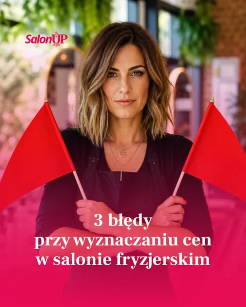 3 błędy przy wyznaczaniu cen w salonie fryzjerskim